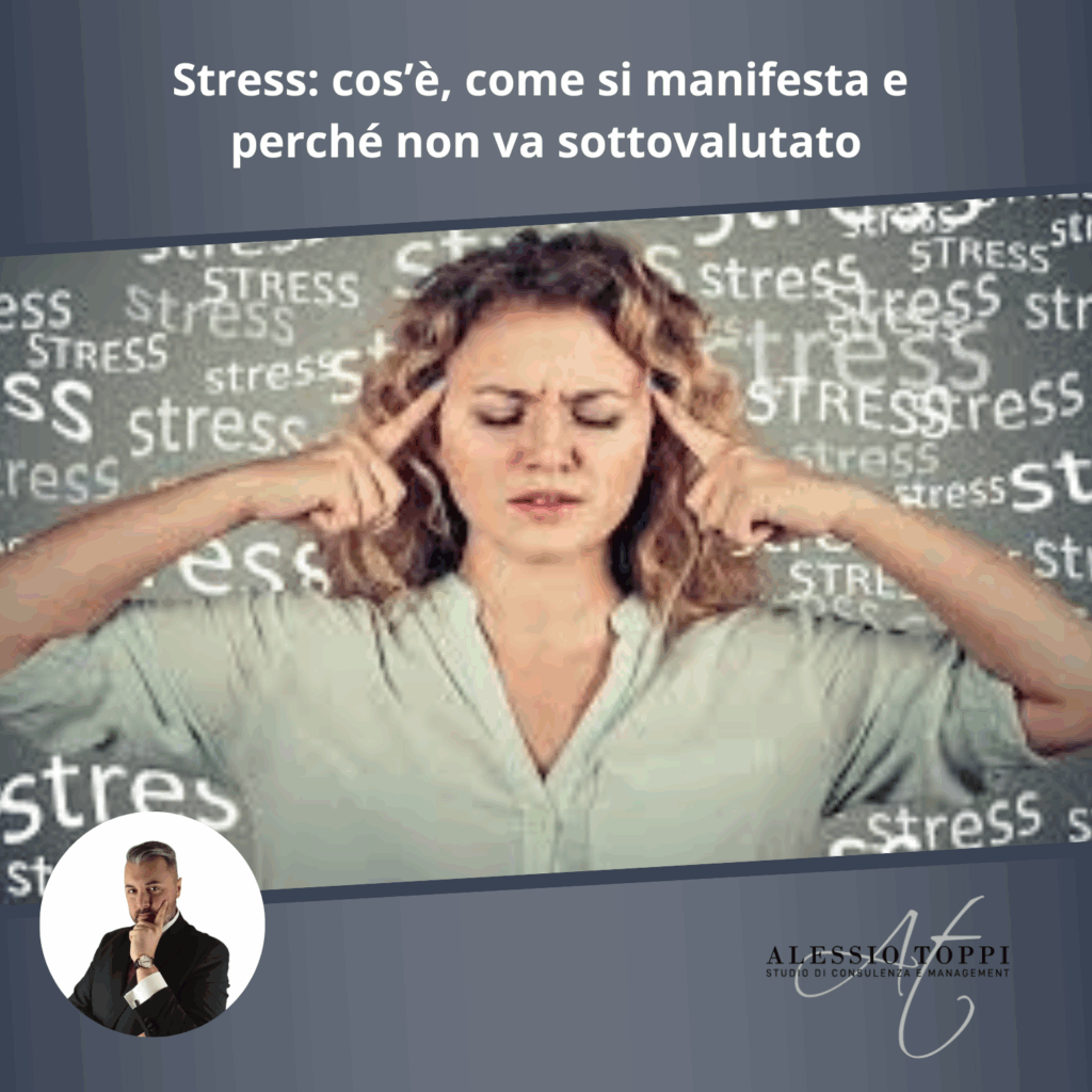 Stress: cos’è, come si manifesta e perché non va sottovalutato
